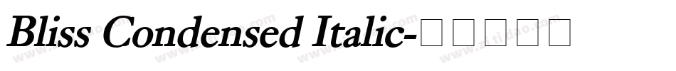 Bliss Condensed Italic字体转换